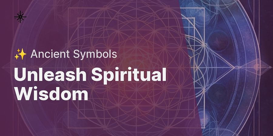 Unleash Spiritual Wisdom - ✨ Ancient Symbols